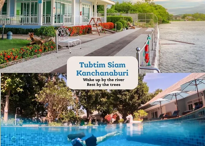 Tubtim Siam River Kwai Resort Kanchanaburi City