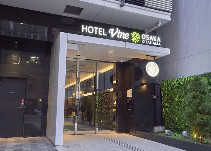 Hotel Vine Osaka Kitahama