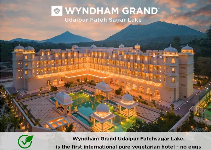 Wyndham Grand Udaipur Fateh Sagar Lake - Pure Vegetarian Resort