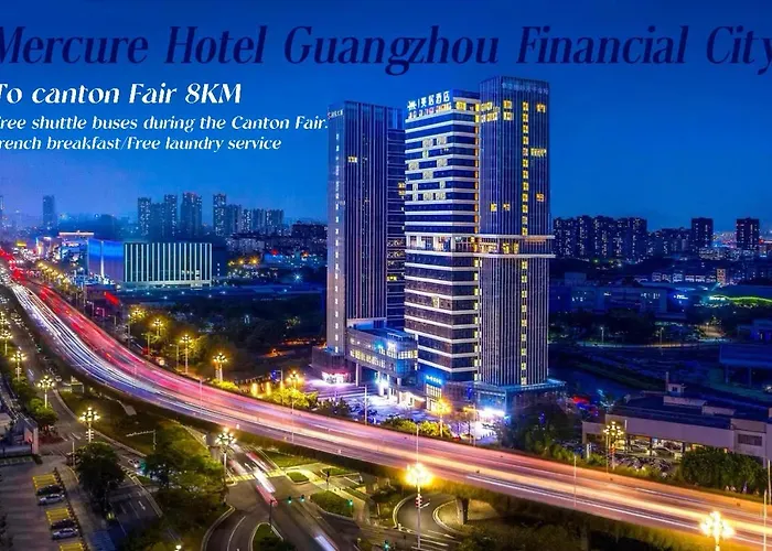 Mercure Guangzhou Financial City - Free Shuttle Bus To Canton Fair Complex During Canton Fair Period