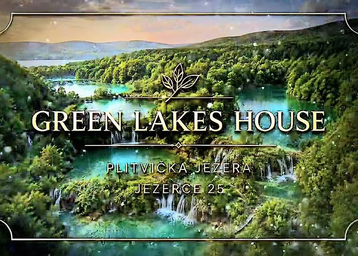 Green Lakes House Plitvicka Jezera