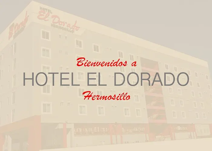 Hotel El Dorado Hermosillo